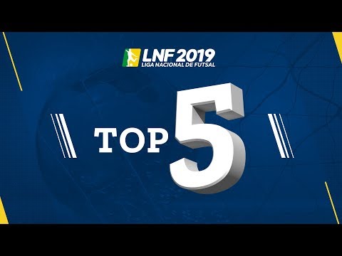 LNF2019 - TOP 5 - Gols - 1ª Fase