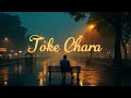 Toke Chara Romantic Bengali Love Song 2025 Official Music Video
