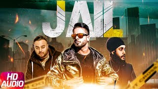 Jail | Full Audio Song | Mankirt Aulakh feat. Fateh | Deep Jandu | Latest Punjabi Song 2017