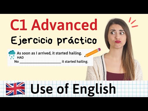 C1 Advanced - Keyword Transformation - Use of English Part 4 Practical Exercise