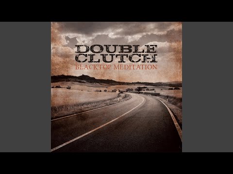 Cheatin Song - Double Clutch