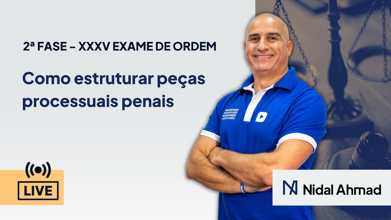 LIVE | COMO ESTRUTURAR PEÇAS PROCESSUAIS PENAIS