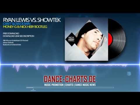 FREE DOWNLOAD: Ryan Lewis vs. Showtek - Can't Slow down (Money-G & Nick Heby Bootleg)
