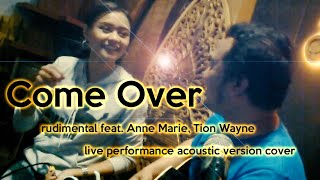 Download lagu Come Over - Rudimental feat. Anne Marie, Tion Wayne (Live Performance Acoustic Cover) mp3