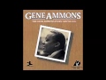 Gene Ammons - Someone to Watch Over Me - Ansy Francois Gene Ammons - Someone to Watch Over Me