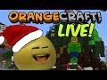 ORANGECRAFT LIVE! - Grapefruit Dominates ...