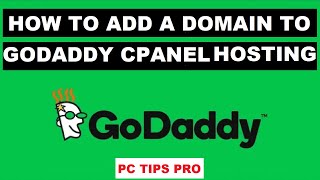 How To Connect a Domain in GoDaddy Cpanel Hosting | Setting Up Domain to GoDaddy Hosting