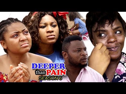 Deeper Than Pain Season 6 Finale - Chioma Chukwuka 2018 Latest Nigerian Nollywood Movie Full HD