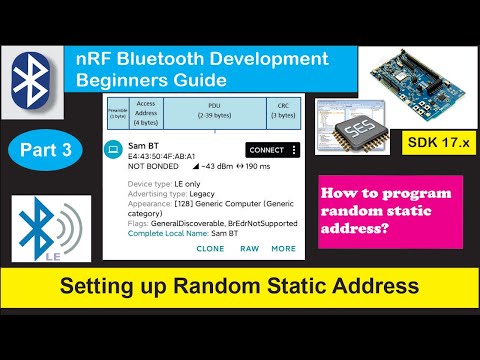 nRF5 SDK - Tutorial for Beginners Pt 45 C - Random Static Address