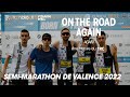 SEMI-MARATHON DE VALENCE 2022 - VLOG RUNNING AVEC TRC