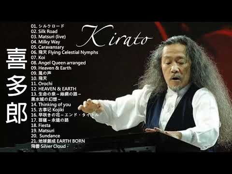 Kitaro Greatest Hits / Kitaro The Best Of Full Album 2020 / The best of Kitaro music