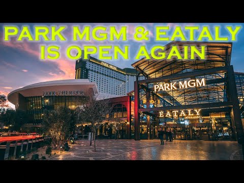 The Park MGM & Eataly Las Vegas Is Open Again
