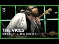 The Vices live met 'Before Your Birth' | 3FM Live Box | NPO 3FM