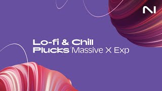 Video thumbnail for Sounds of Lo-fi & Chill Plucks Massive X Expansion | Native Instruments by Native Instruments