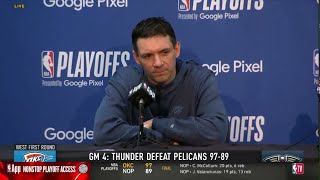 Thunder defense that’s been key all series - Mark Daigneault on Thunder's sweep of the Pelicans