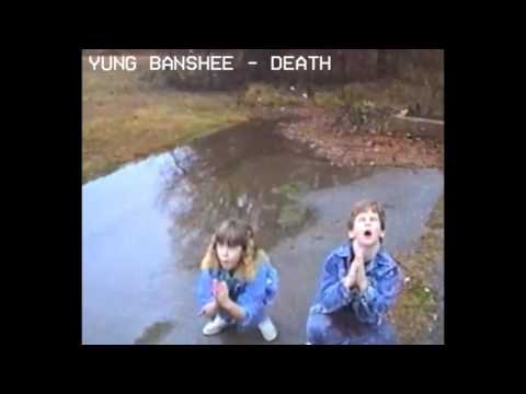 Yung Banshee - Death