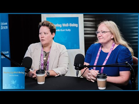 Nurturing Well-Being with Kurt Kelly - Brittney Garrett & Charlette Tarsi