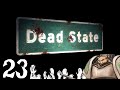 Let's Play Dead State - Episode 23 - Dandelion ...