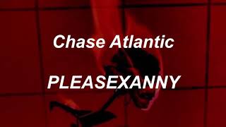 Download lagu Chase Atlantic - PLEASEXANNY (lyrics) mp3 Download lagu Chase Atlantic - PLEASEXANNY (lyrics) mp3