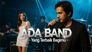 Download lagu ADA BAND - YANG TERBAIK BAGIMU | SLOW ROCK COVER mp3