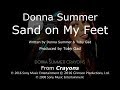 Donna Summer - Sand on My Feet LYRICS - SHM "Crayons" 2008