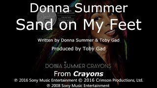 Donna Summer - Sand on My Feet LYRICS - SHM &quot;Crayons&quot; 2008