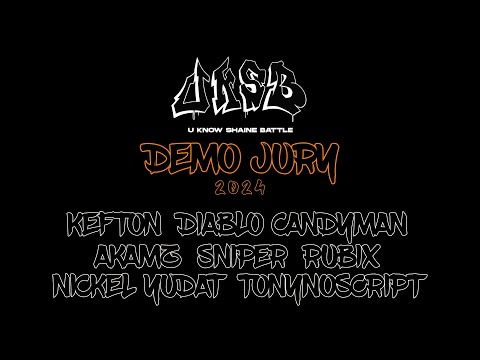 RUBiX KEFTON  DIABLO CANDYMAN AKAMZ NICKEL YUDAT SNIPER TONYNOSCRIPT | DEMO JURY | UKSB#10#11 | 2024