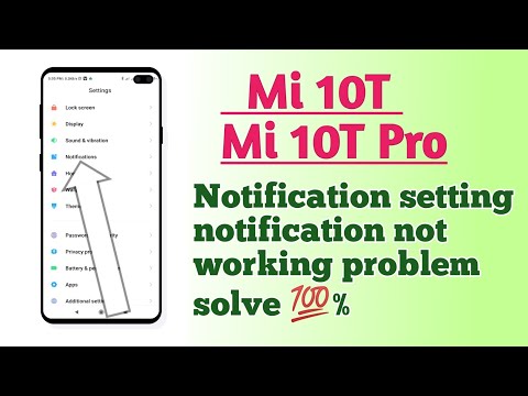 Xiaomi Mi 10T , Mi 10T Pro , Notification setting notification not working problem solve How to use