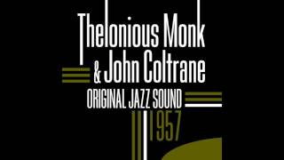 Thelonious Monk, John Coltrane, Wilbur Ware, Shadow Wilson - Ruby, My Dear