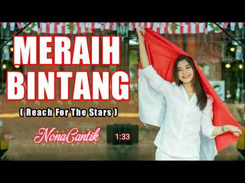 Download Lagu Dj Meraih Bintang Versi Inggris Mp3 dan Mp4 Terbaru Gratis