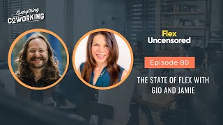 The State of Flex with Gio and Jamie