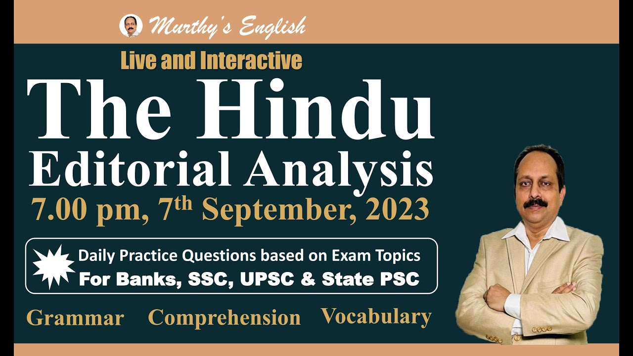 7th Sept., 2023 | The Hindu Editorial Analysis | The Hindu Newspaper Vocabulary | BANK | SSC | UPSC