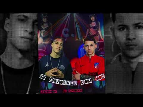 LEOZINHO MC - MC GUI ANDRADE - SE ENVOLVEU COM NOS