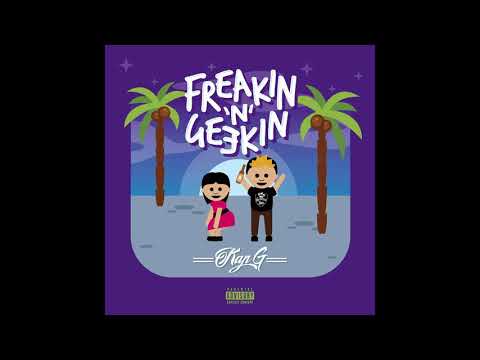Kap G feat. Chuki Beats - Freakin N Geekin[KRAFT Assembled]