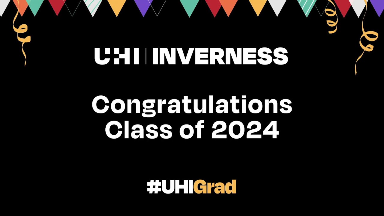 UHI Inverness Graduation and Celebration of Achievement 2024