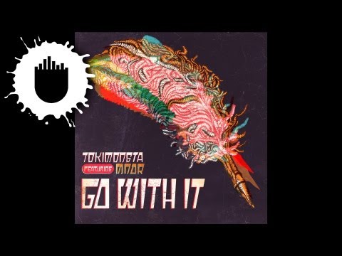 TOKiMONSTA - Go With It feat. MNDR [Ultra Records]