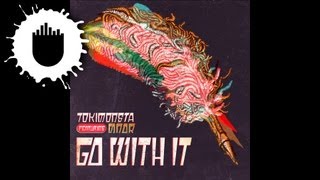 TOKiMONSTA feat. MNDR - Go With It (Cover Art)