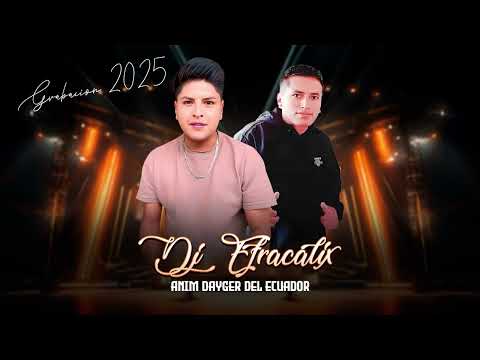 GRABACION 2025 Dj EFRACALIX ANI DAYGER EL ECUADOR