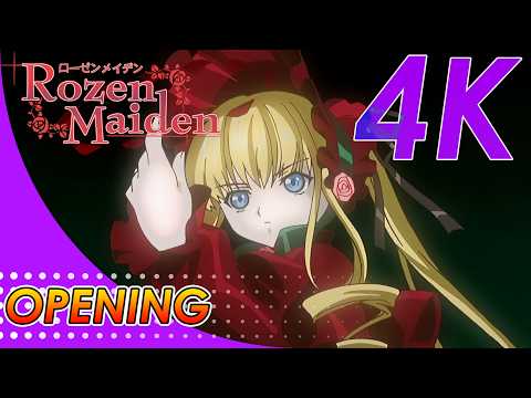 Rozen Maiden Opening | Creditless | 4K 60FPS Remastered