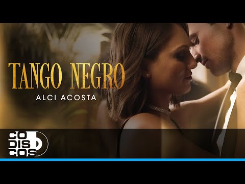 Tango Negro, Alci Acosta - Video