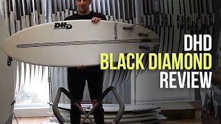 DHD Black Diamond Surfboard Review - Down the Line Surf
