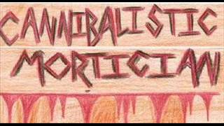 Cannibalistic Mortician - Voices of The Dead (Rehearsal/Demo)