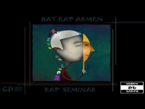 #2 Hay Rap Armen ft Hamo B I G  ft Abulik   Rap Seminar (Album Lurj Te Katak)