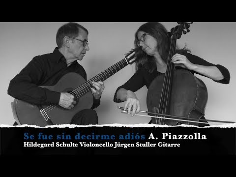 Se fue sin decirme adios · Astor Piazzolla