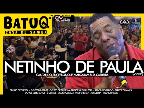 Netinho de Paula Ao Vivo na Casa BatuQ