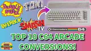 Top 10 C64 Arcade Conversions!