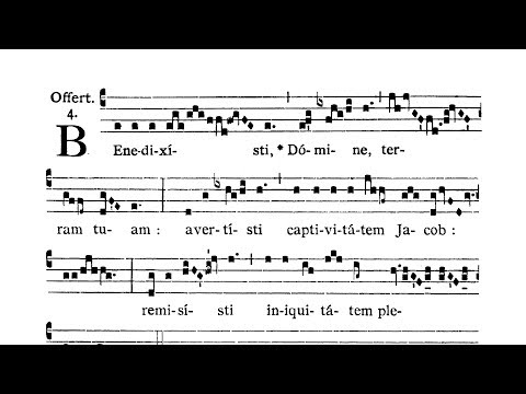 Dominica tertia Adventus (Third Sunday of Advent) - Offertorium (Benedixisti Domine)