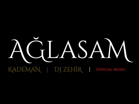 Kademran - Ağlasam (2015) [DjZehir]