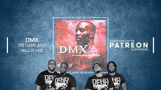 DMX - It’s Dark and Hell is Hot Classic Album Preview