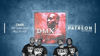 DMX - It’s Dark and Hell is Hot Classic Album Preview